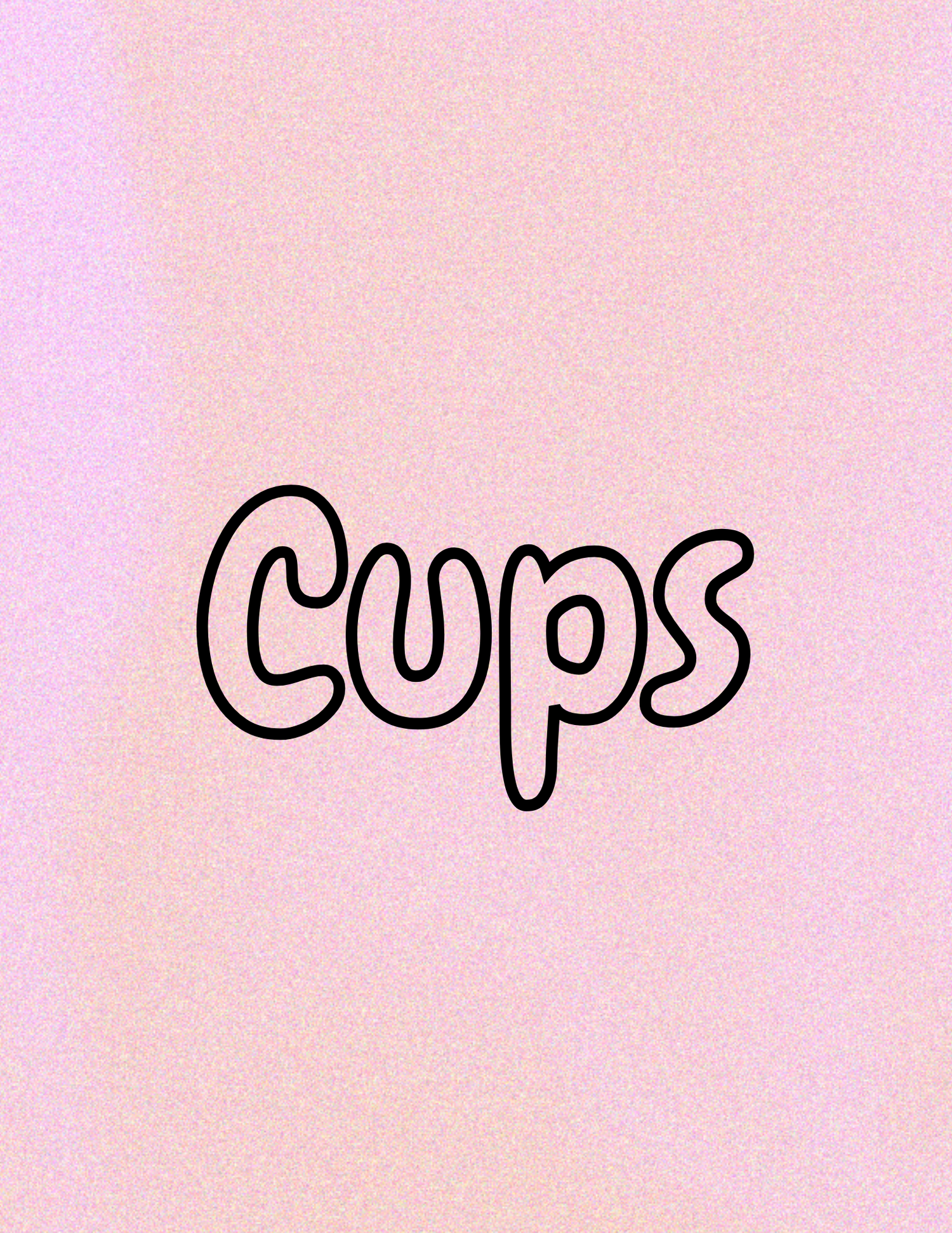 Cups