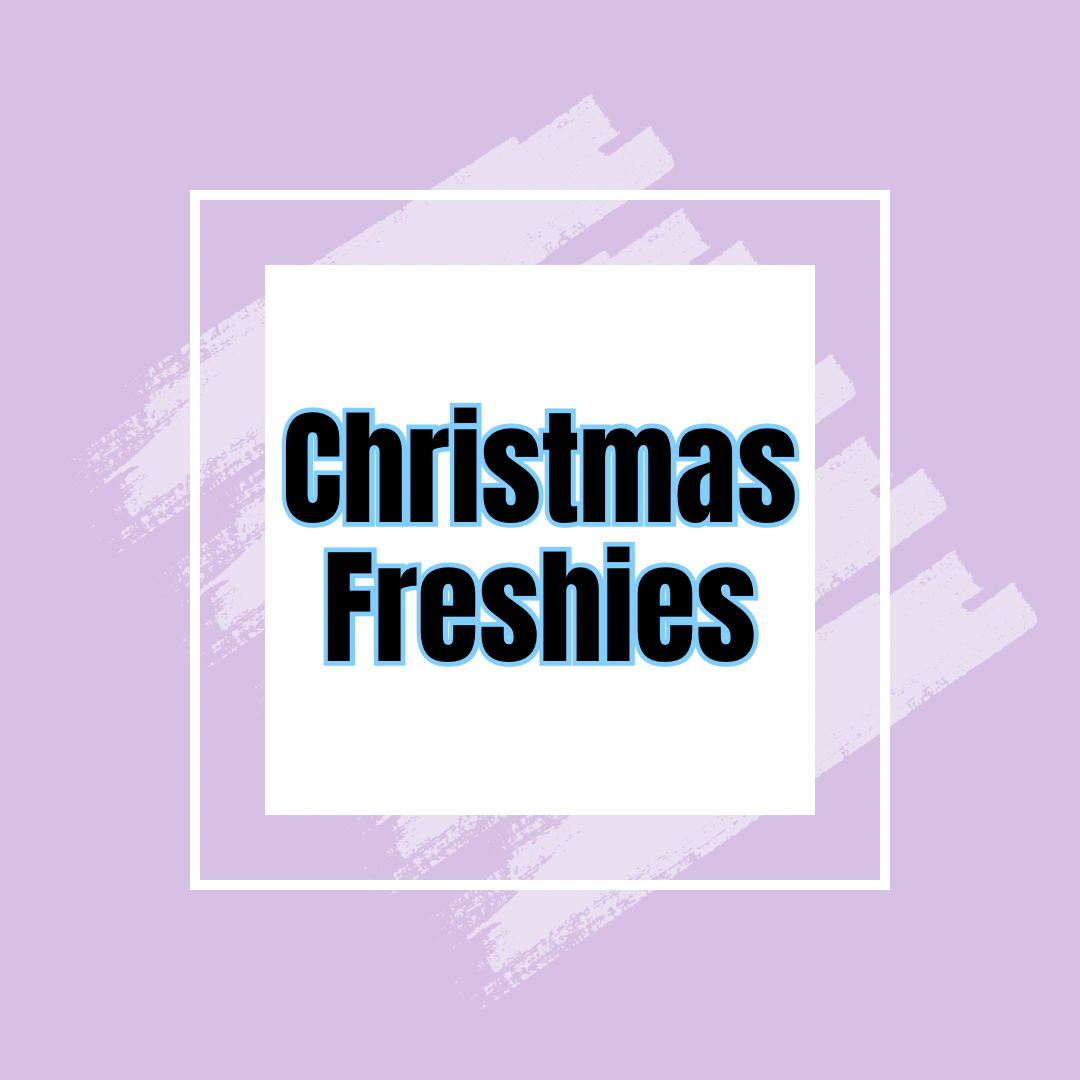 Christmas freshies