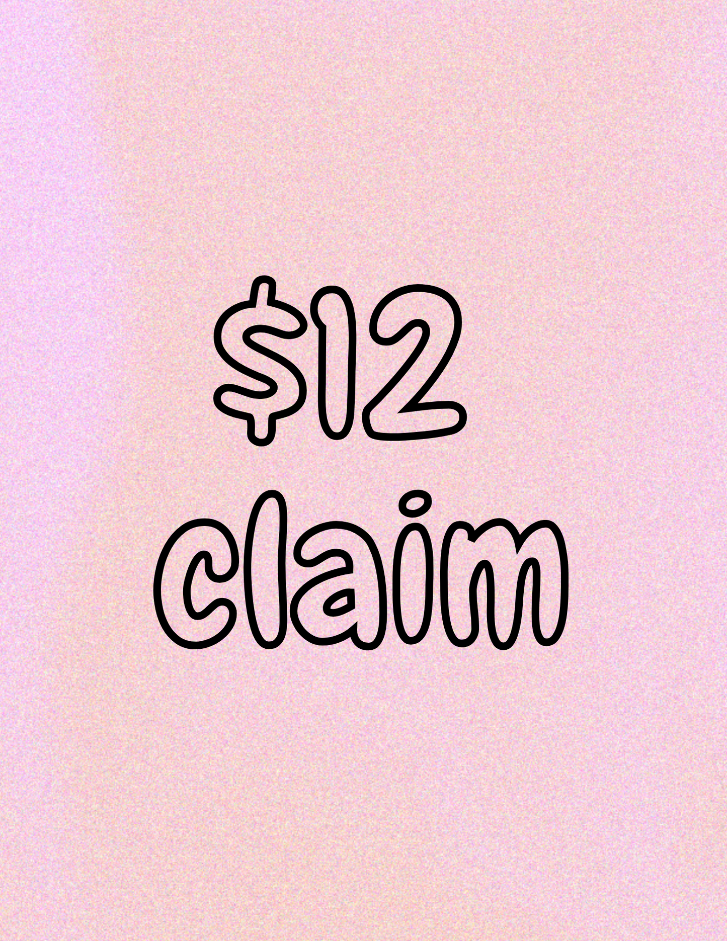 $12 claim